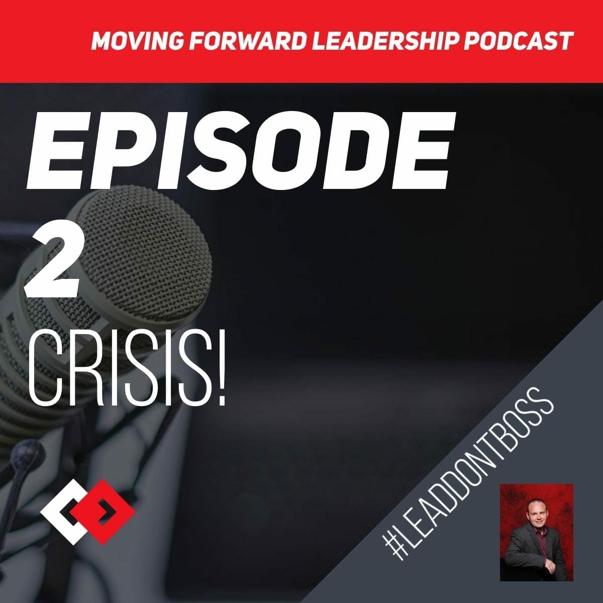 Crisis! | Episode 2