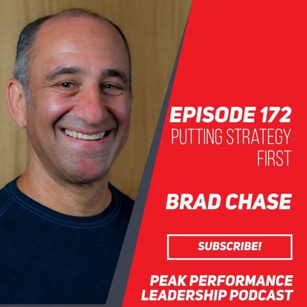 Putting Strategy First | Brad Chase | Episode 172