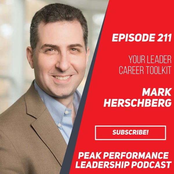 Your Leader Career Toolkit | Mark Herschberg | Episode 211