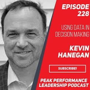 Using Data in Decision Making | Kevin Hanegan