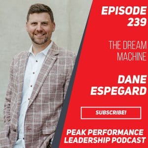 The Dream Machine | Dane Espegard | episode 239
