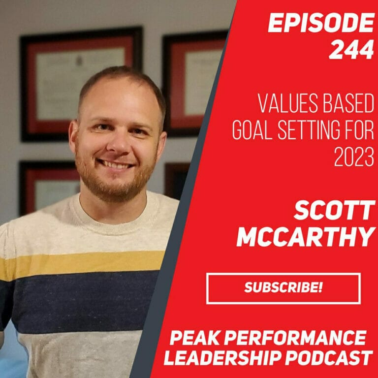 Values Based Goal Setting for 2023 | Episode 244 | Scott McCarthy