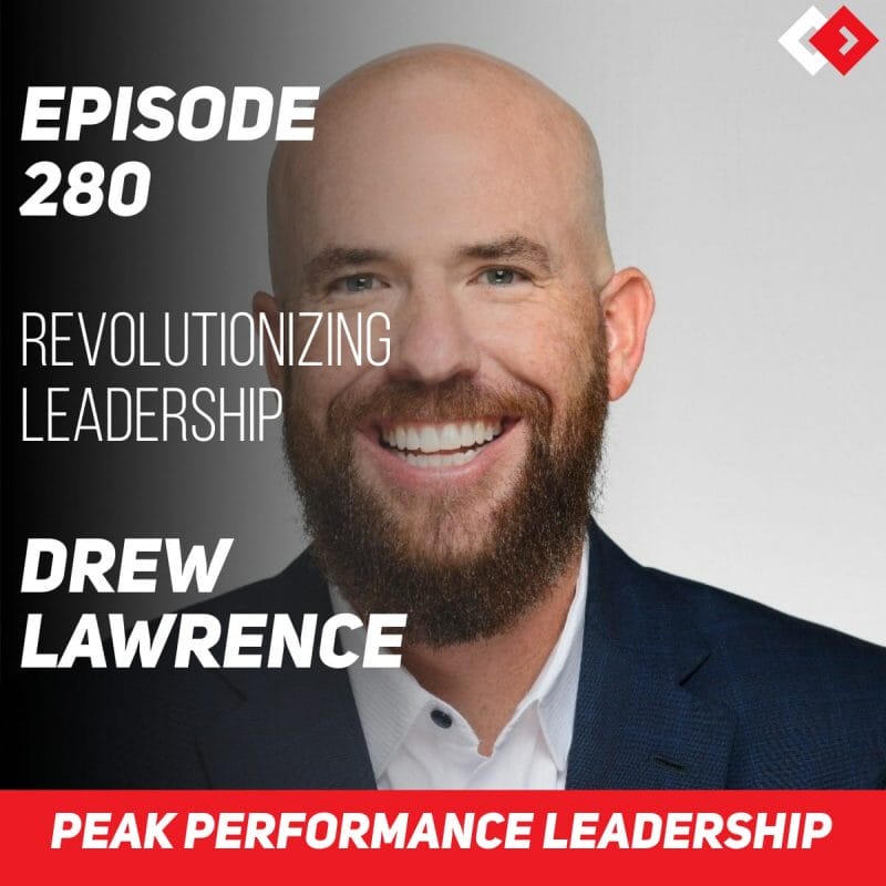 Unveiling the Strategies That Saved a Team During War | Drew Lawrence | Episode 280