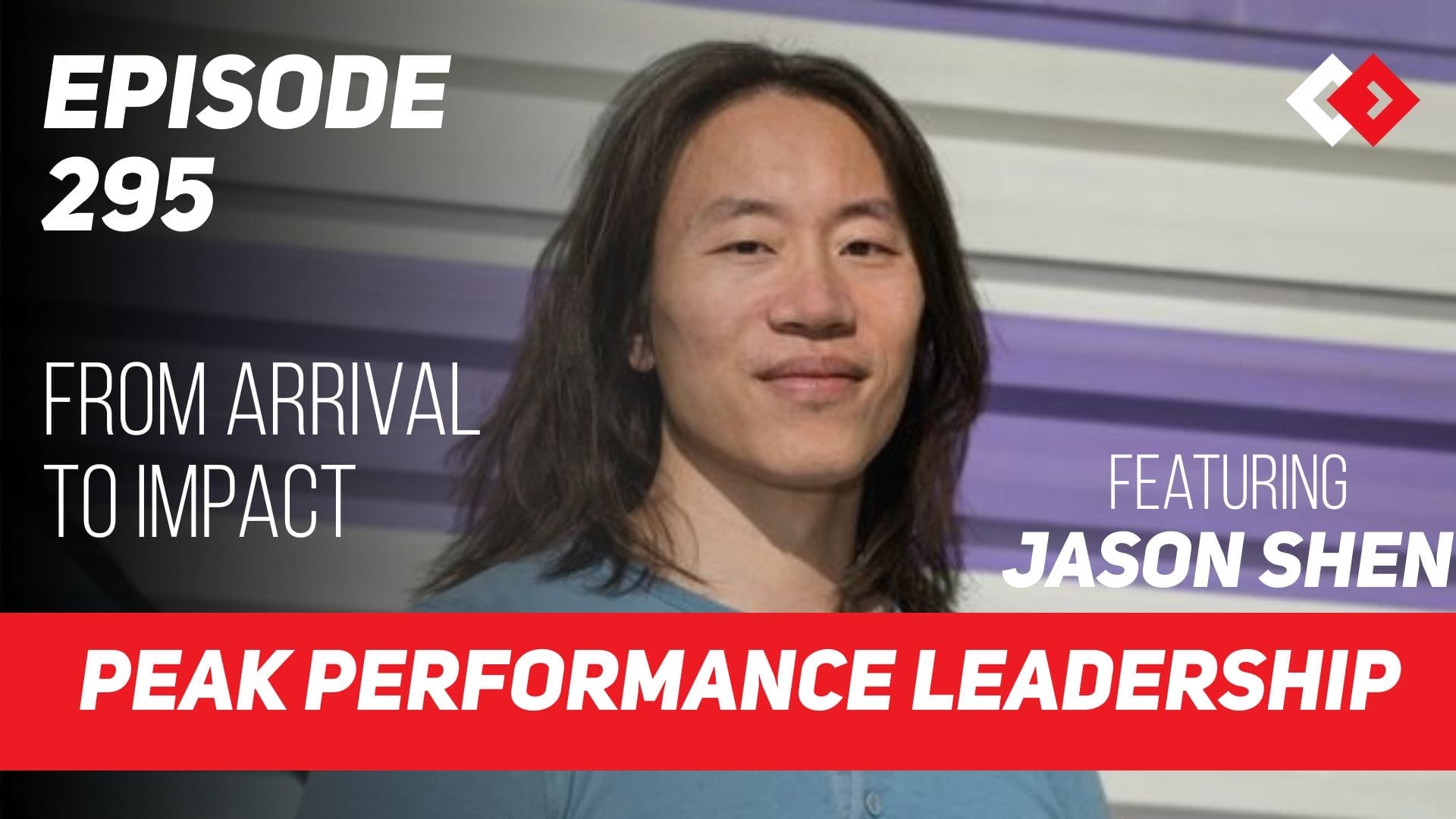 Embrace the Unexpected: Pivoting to Success | Jason Shen | Episode 295