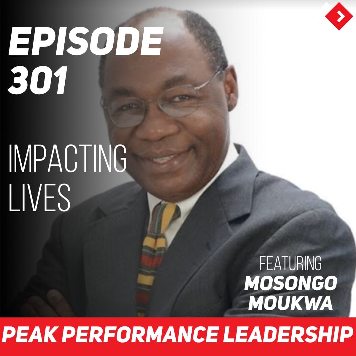 Impacting Lives: Transitioning to Servant Leadership | Mosongo Moukwa | Episode 301