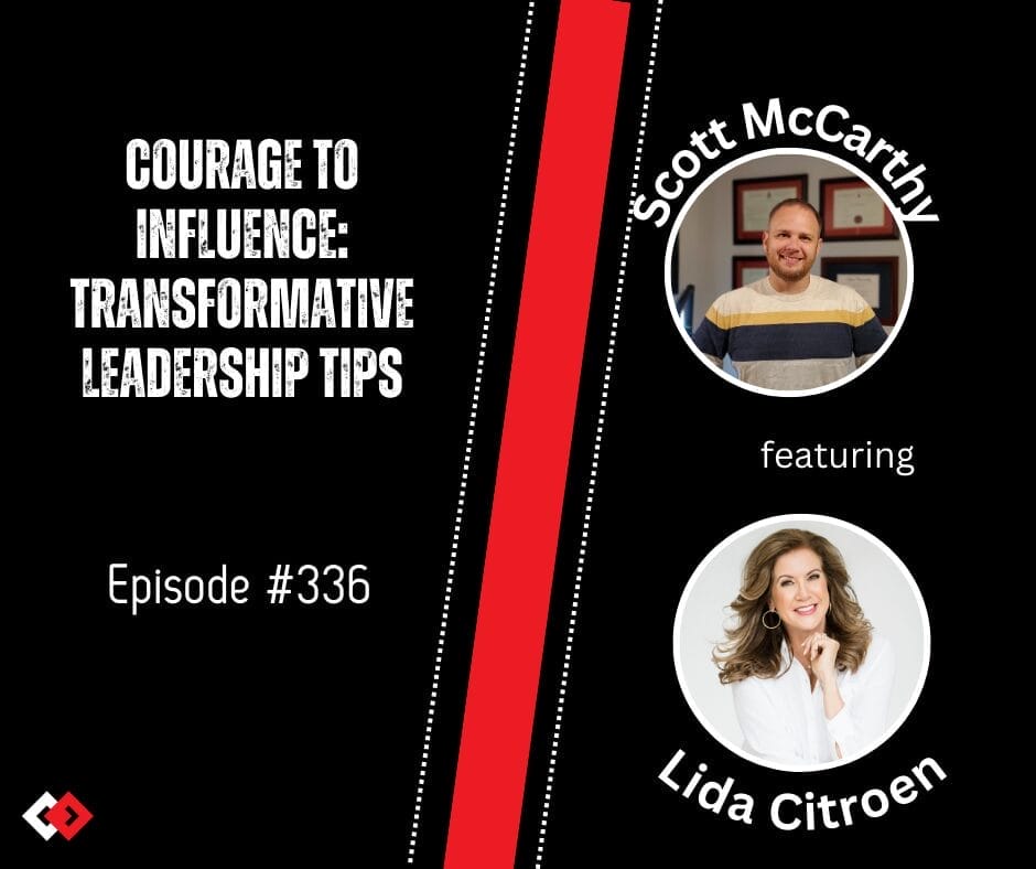 Courage to Influence: Transformative Leadership Tips