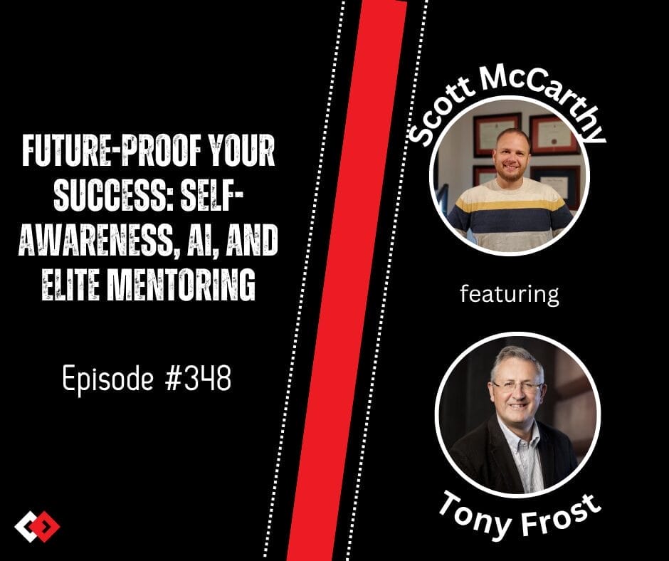 Future-Proof Your Success: Self-Awareness, AI, and Elite Mentoring
